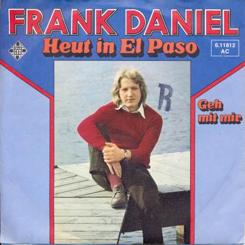 Daniel Frank - Heut in El Paso