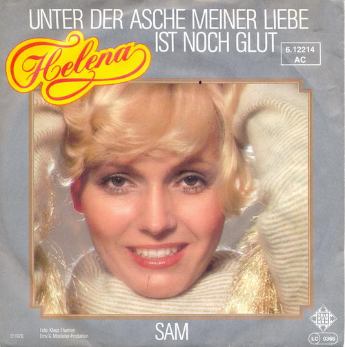 Helena - Unter der Asche meiner Liebe ist noch Glut