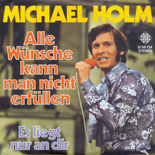 Holm Michael - Alle Wnsche kann man nicht erfllen (RI)