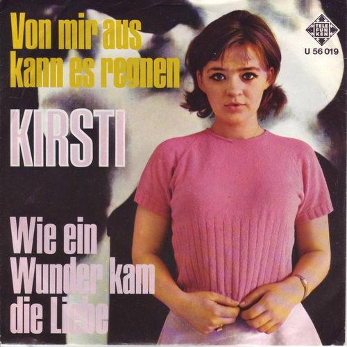 Kirsti - Wie ein Wunder kam die Liebe