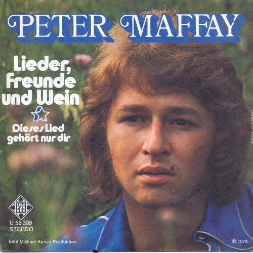 Maffay Peter - Lieder, Freunde und Wein