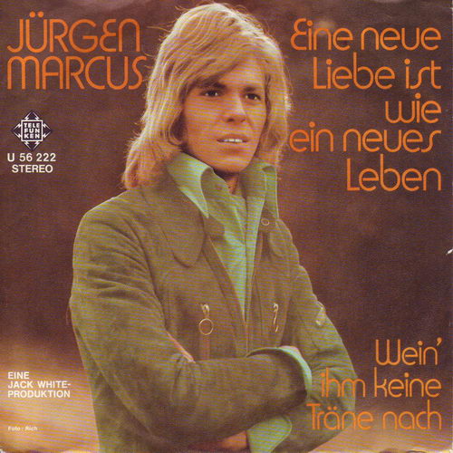 Marcus Jrgen - Eine neue Liebe ist wie ein neues Leben