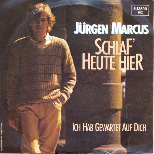 Marcus Jrgen - Schlaf' heute hier