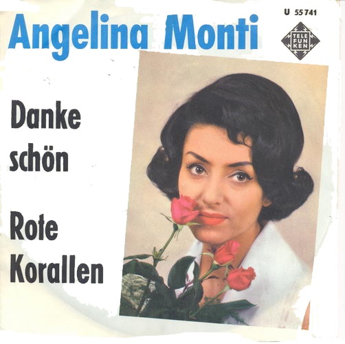Monti Angelina - Danke schön / Rote Korallen