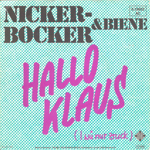 Nickerbocker & Biene - Hallo Klaus