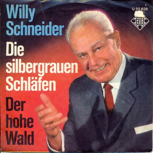 Schneider Willy - Die silbergrauen Schläfen