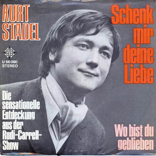 Stadel Kurt - Schenk mir deine Liebe (nur Cover)