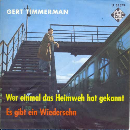 Timmerman Gert - Wer einmal das Heimweh hat gekannt