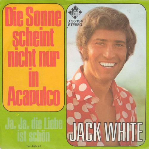 White Jack - Die Sonne scheint nicht nur in Acapulco (nur Cover)