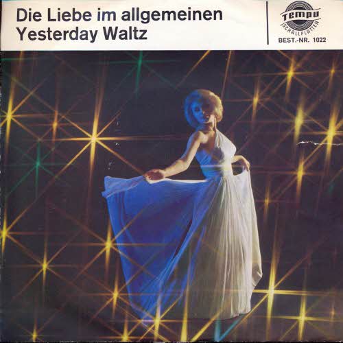 Die Liebe im Allgemeinen / Yesterday waltz (Tempo)