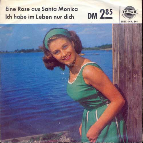 Eine Rose aus Santa Monica / Ich habe im Leben nur dich (Tempo)