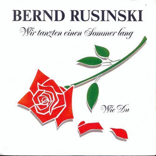 Rusinski Bernd - Wir tanzten einen Sommer lang