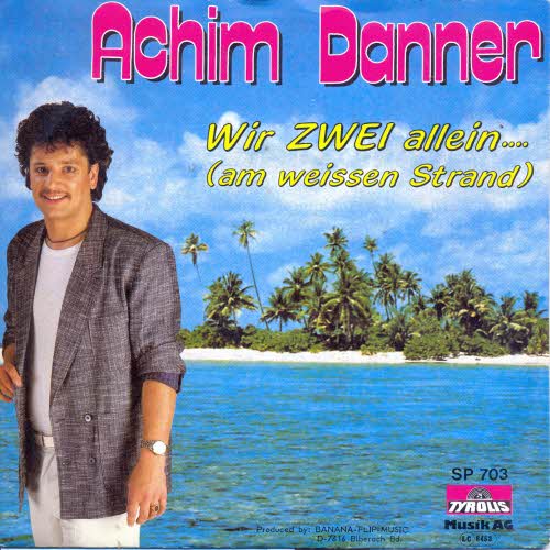 Danner Achim - Wir zwei allein (am weissen Strand)