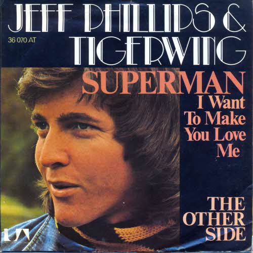 Phillips Jeff & Tigerwing -  Superman (I Want To Make Love)