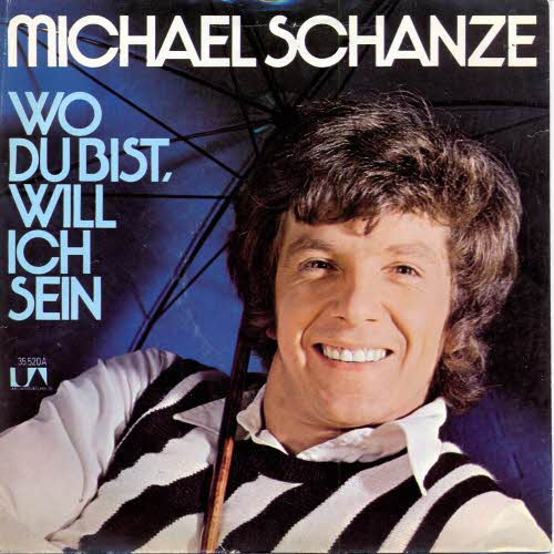 Schanze Michael - Wo du bist, will ich sein