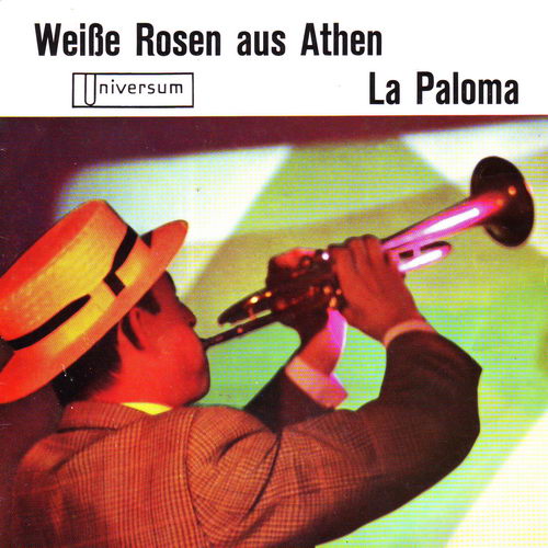 Weisse Rosen aus Athen - La paloma