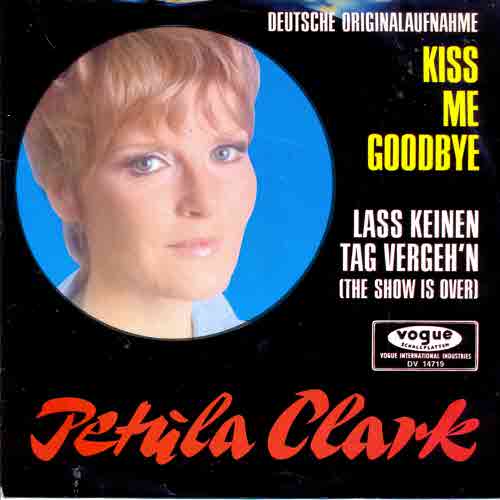 Clark Petula - Kiss me goodbye (dt. gesungen - nur Cover)