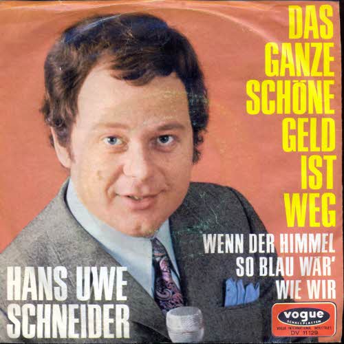 Schneider Hans Uwe - Das ganze schne Geld ist weg