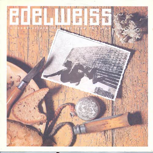 Edelweiss - Bring me Edelweiss