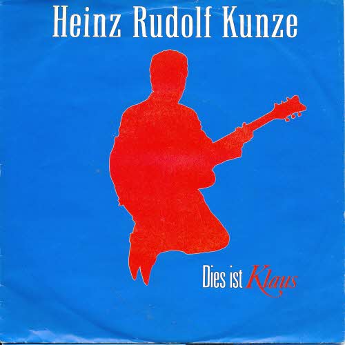 Kunze Heinz Rudolf - Dies ist Klaus