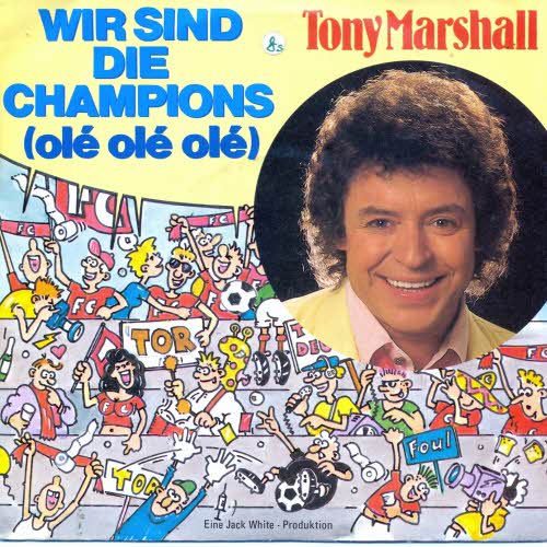 Marshall Tony - Wir sind die Champions (Ol ol ol)