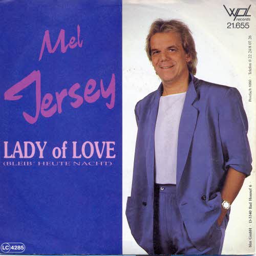 Jersey Mel - Lady of Love (Bleib`heute Nacht)